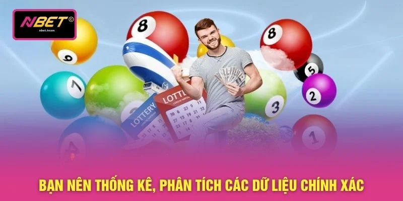 Bạn nên thống kê, phân tích các dữ liệu chính xác
