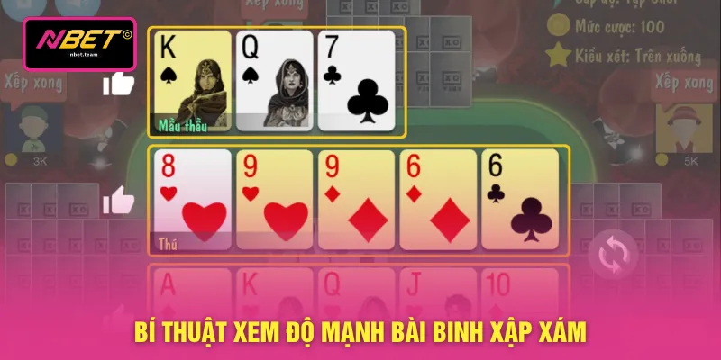 Bí thuật xem độ mạnh bài binh xập xám