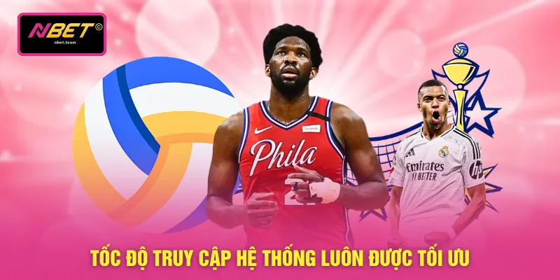 Tốc độ truy cập hệ thống luôn được tối ưu 