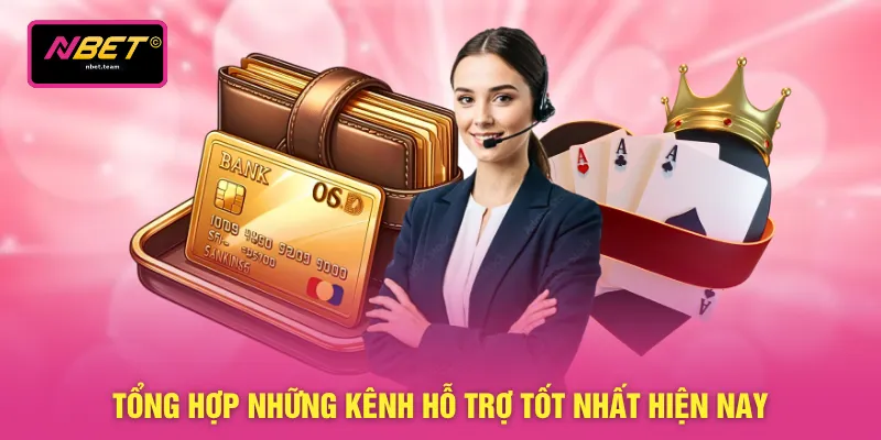 Tổng hợp những kênh hỗ trợ tốt nhất hiện nay