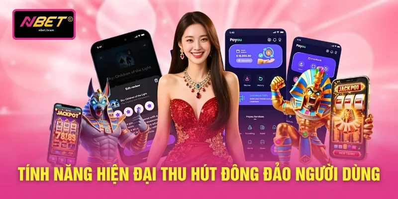 Tính năng hiện đại thu hút đông đảo người dùng